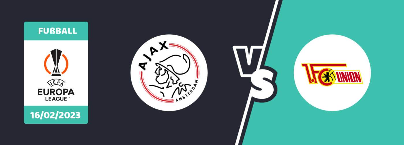 Ajax gegen Union Berlin