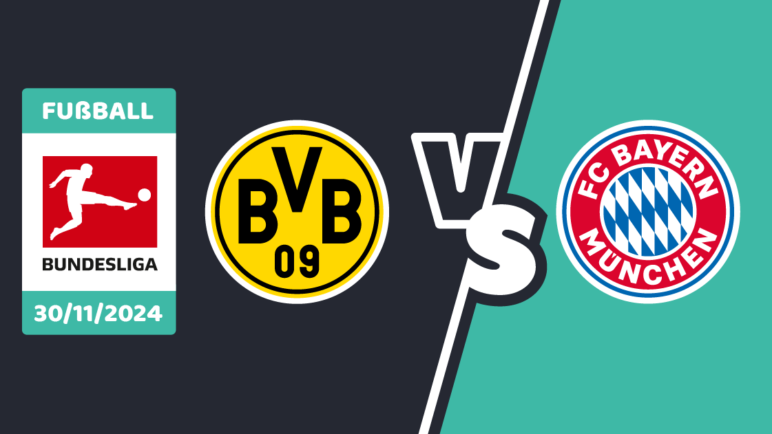 Dortmund gegen Bayern