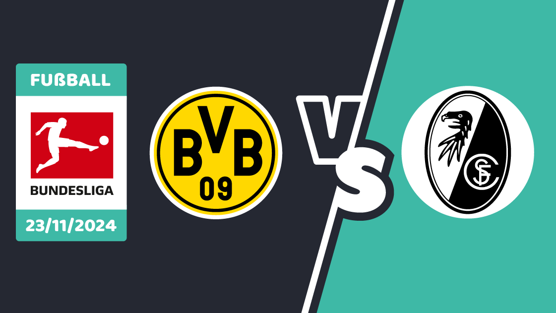 Dortmund gegen Freiburg