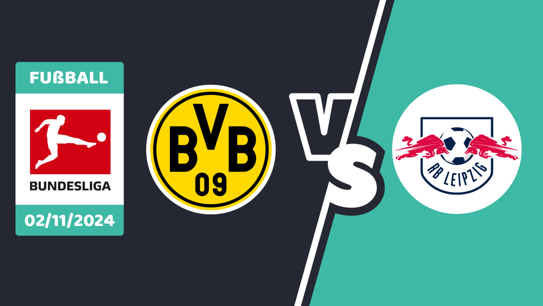 Dortmund gegen Leipzig