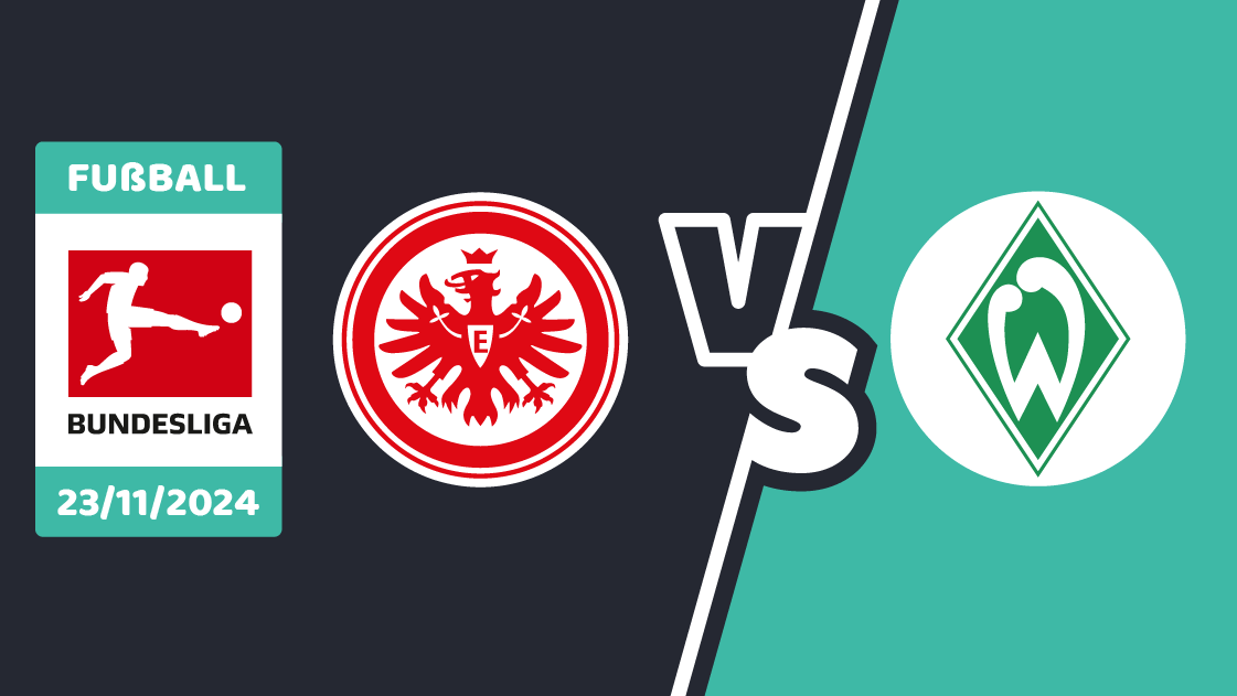 Eintracht gegen Werder Bremen