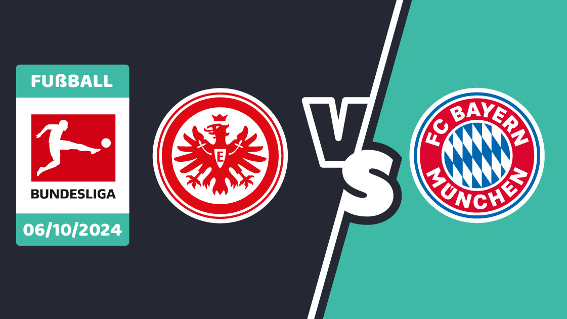 Frankfurt gegen Bayern München