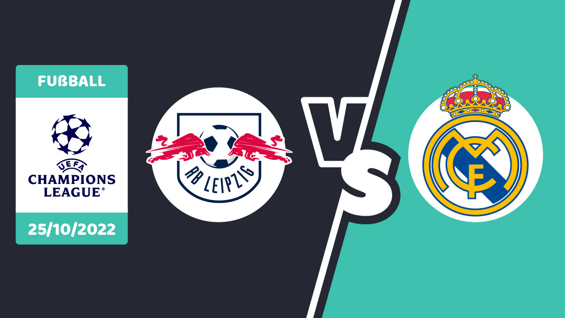 RB Leipzig gegen Real Madrid