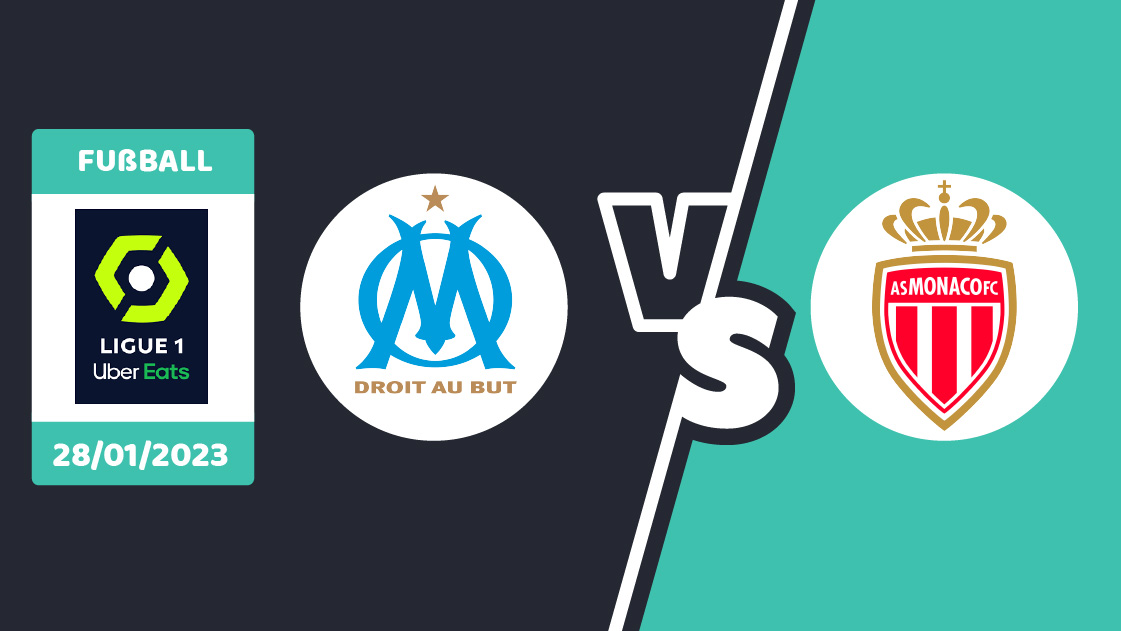Marseille gegen Monaco