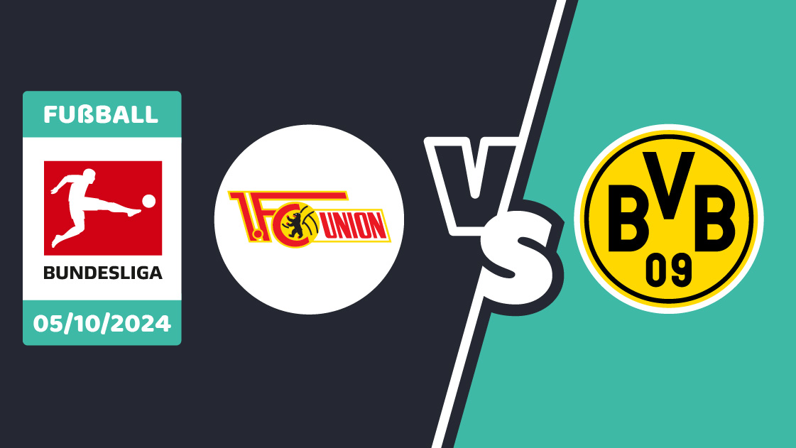 Union Berlin gegen Dortmund