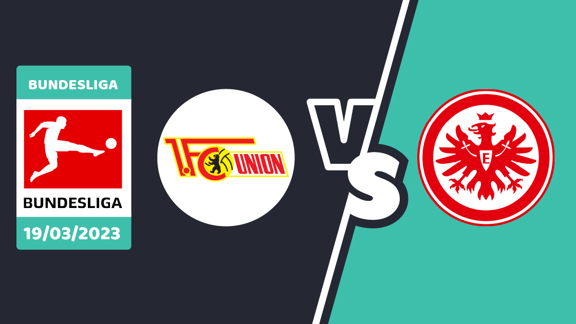 Union Berlin gegen Eintracht
