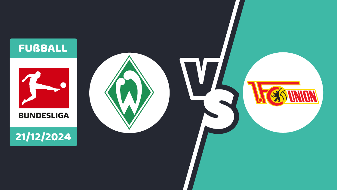 Werder Bremen gegen Union Berlin
